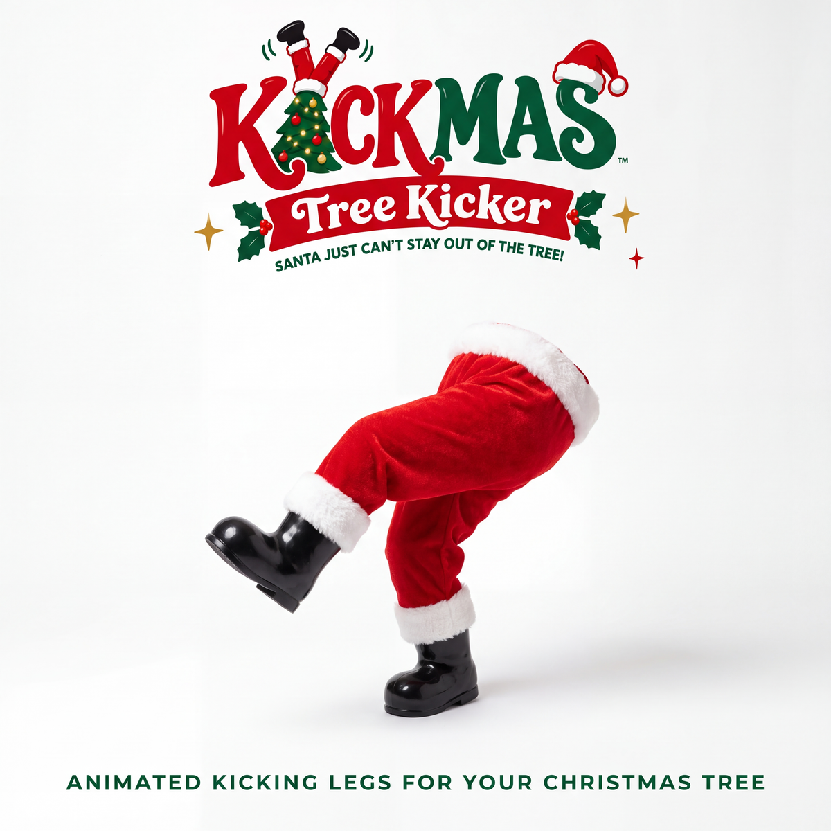 Kickmas™ Tree Kicker | Animated Kicking Legs for Your Christmas Tree
